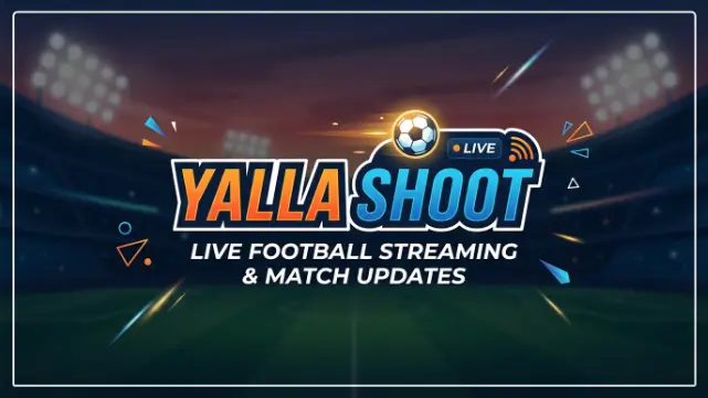 Yalla Shoot Live Football Streaming and Match Updates